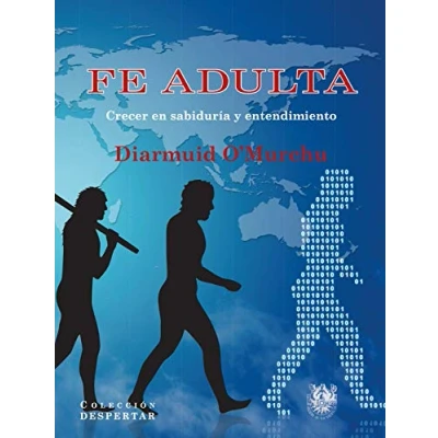 Imagen de Fe adulta. CRECER EN sabiduria Y ENTENDIMIENTO: SABIDURÍA 3 (DESPERTAR)