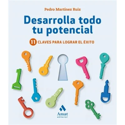 Imagen de Desarrolla todo tu potencial: 11 claves para lograr el éxito (AMAT)
