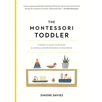 Imagen de The Montessori Toddler: A Parent S Guide To Raising Curious And Resp