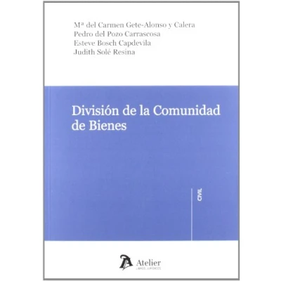 Imagen de División de la comunidad bienes. (Atelier civil)