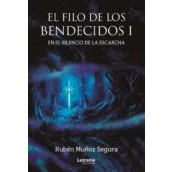 Imagen de El Filo De Los Bendecidos I. En Silencio La Escarcha
