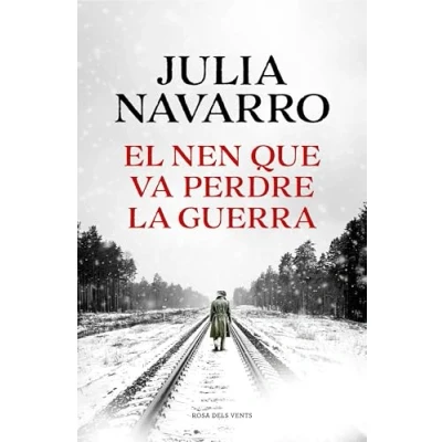 Imagen de El nen que va perdre la guerra (Narrativa)