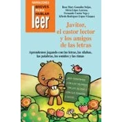 Imagen de Javitor, el castor lector y los amigos de las letras. Cuento: 39 (Narraciones breves para hablar, leer hacer)