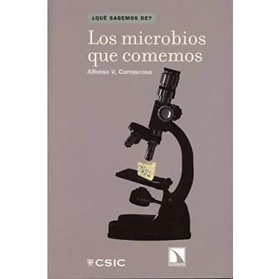 Imagen de Microbios Que Comemos,Los (QUE SABEMOS DE?)