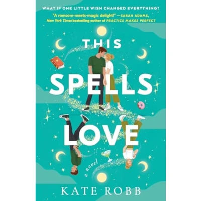 Imagen de This Spells Love Kate Robb (autor)