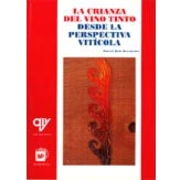 Imagen de La Crianza Del Vino Tinto Desde Perspectiva Viticola