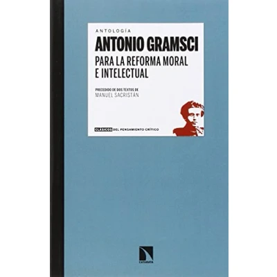 Imagen de Para La Reforma Moral E Intelectual (CLASICOS PENSAMIENTO CRITICO)