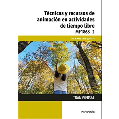 Imagen de Técnicas y recursos de animación en actividades tiempo libre (Servicios Socioculturales a la Comunidad)