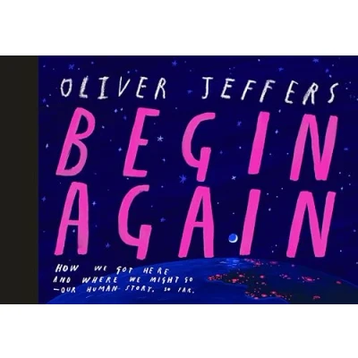 Imagen de Begin Again Oliver Jeffers (autor)