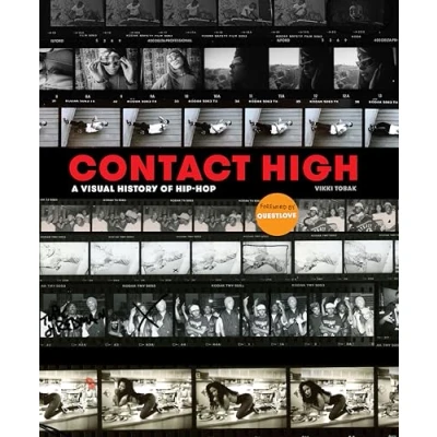 Imagen de Contact High: 40 Years Of Rap And Hip hop Photography