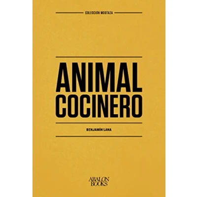Imagen de Animal cocinero (Colección Mostaza)