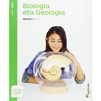 Imagen de BIOLOGIA ETA GEOLOGIA BEHATU SAILA 1 DBH EGITEN JAKIN 9788498948233 (EDUCACION SECUNDARIA)