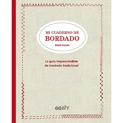 Imagen de Mi cuaderno de bordado. La guía imprescindible bordado tradicional (GGdiy)