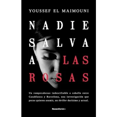 Imagen de Nadie salva a las rosas (Novela)