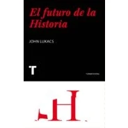 Imagen de El futuro de la historia (Noema)