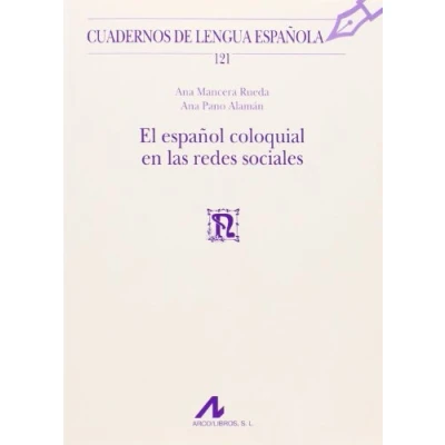 Imagen de El español coloquial en las redes sociales (Cuadernos de lengua española)