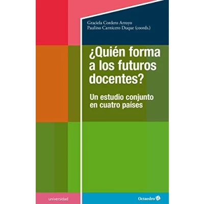 Imagen de ¿Quién forma a los futuros docentes? Un estudio conjunto en cuatro países (Universidad)