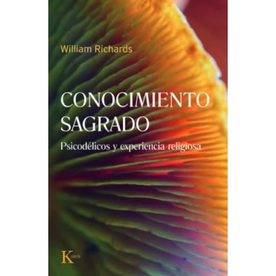 Imagen de Conocimiento sagrado: Psicodélicos y experiencia religiosa (Sabiduría perenne)