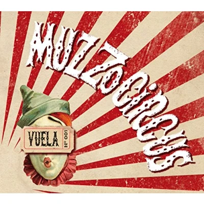 Imagen de Vuela 2016 MUZZOCIRCUS