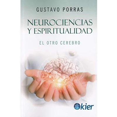 Imagen de Neurociencias y espiritualidad: El otro cerebro (SIN COLECCION)