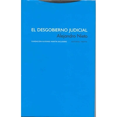 Imagen de El Desgobierno Judicial 2ª Edición (ESTRUCTURAS Y PROCESOS DERECHO)