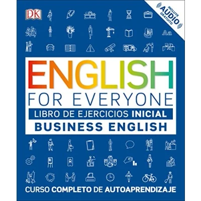 Imagen de English for Everyone Business English. Libro de ejercicios (nivel Inicial): Curso completo autoaprendizaje (Aprender inglés)