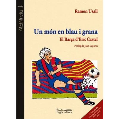 Imagen de Un món en blau i grana (Argent Viu)
