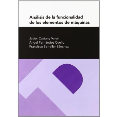 Imagen de Análisis de la funcionalidad los elementos máquinas: 74 (Textos Docentes)