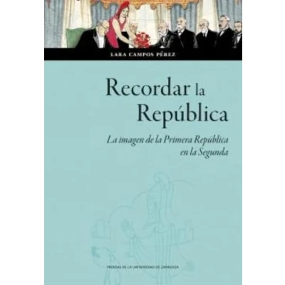 Imagen de Recordar La República. Imagen De Primera República En Se Gund