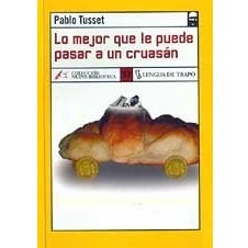Imagen de Lo mejor que le puede pasar a un cruasán (NB)