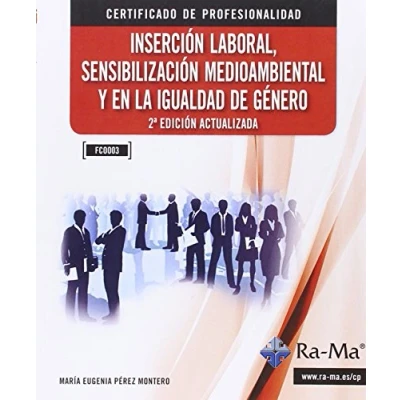 Imagen de Inserción laboral, sensibilización medioambiental y en la igualdad de género. 2.ª edición (fc0003) (ECONOMIA)