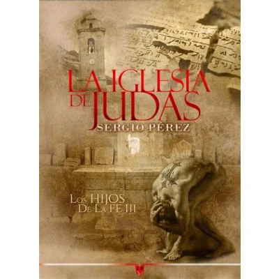 Imagen de la iglesia de Judas: Los hijos fe III (Novela negra)