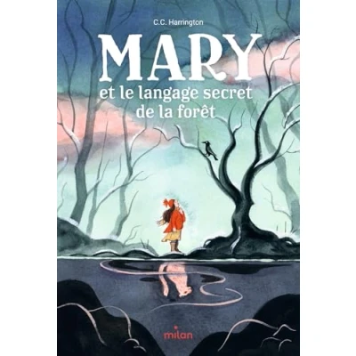 Imagen de Mary Et Le Langage Secret De La Forêt (ebook)