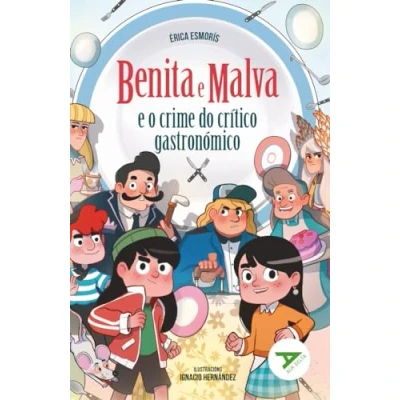Imagen de Benita e Malva o crime do crítico gastronómico: 38 (Ala Delta Serie Verde)