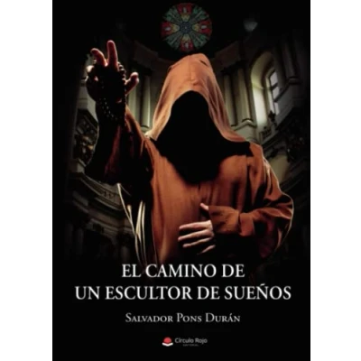 Imagen de El camino de un escultor sueños (SIN COLECCION)