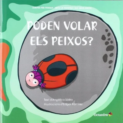 Imagen de Poden volar els peixos? (Contes per pensar)