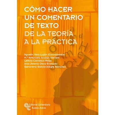Imagen de Cómo hacer un comentario De texto: la teoría a práctica (Manuales)