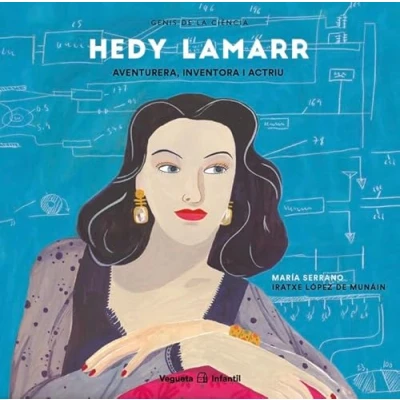 Imagen de Hedy Lamarr. Aventurera, inventora i actriu (Infantil)