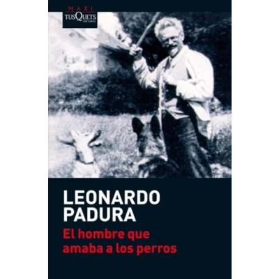 Imagen de El hombre que amaba a los perros: 27 (MAXI)