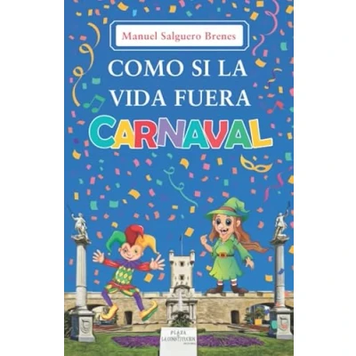 Imagen de Como si la vida fuera carnaval