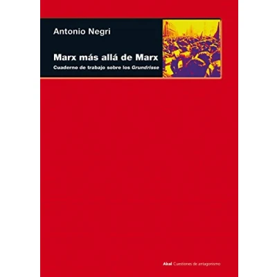 Imagen de Marx más allá de Marx: Cuaderno Trabajo Sobre los Grundrisse: 9 (Cuestiones antagonismo)