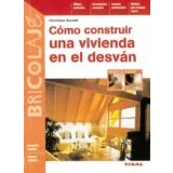 Imagen de Como Construir Una Vivienda En El Desvan