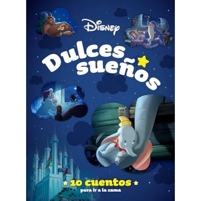 Imagen de Disney. Dulces sueños. 10 cuentos para ir a la cama: Recopilatorio de (Disney. Otras propiedades)