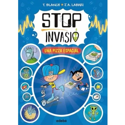 Imagen de Stop Invasió. Una Pizza Espacial