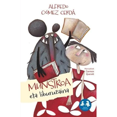 Imagen de Munstroa eta liburuzaina: 30 (Paper txoriak, sail urdina)