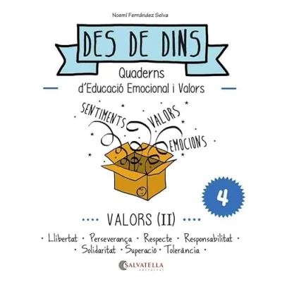 Imagen de Valors (II): Des de dins 4 (Llibertat Perseverança Resp. Respons. Solidaritat Superació Tolerància)