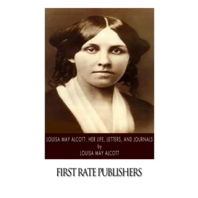 Imagen de Louisa May Alcott: Her Life Letters And Journals (ebook)