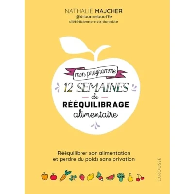 Imagen de Mon Programme 12 Semaines De Rééquilibrage Alimentaire (ebook)