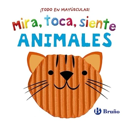 Imagen de Mira, toca, siente. Animales (Castellano A PARTIR DE 0 AÑOS LIBROS CON TEXTURAS)
