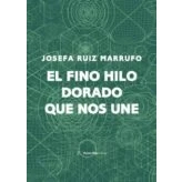 Imagen de El Fino Hilo Dorado Que Nos Une
